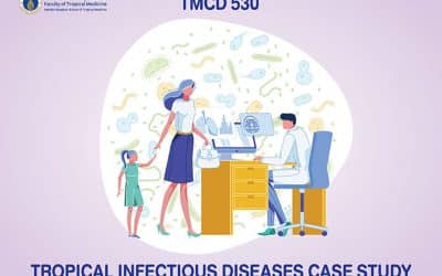 TMCD 530 Tropical Infectious Diseases Case Study